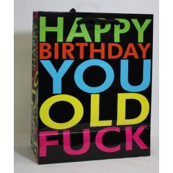 Happy Birthday You Old Fuck - Gift Bag 